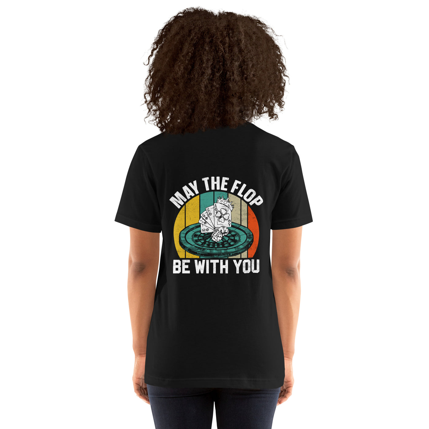 May the Flop be with you - Unisex t-shirt ( Back Print )