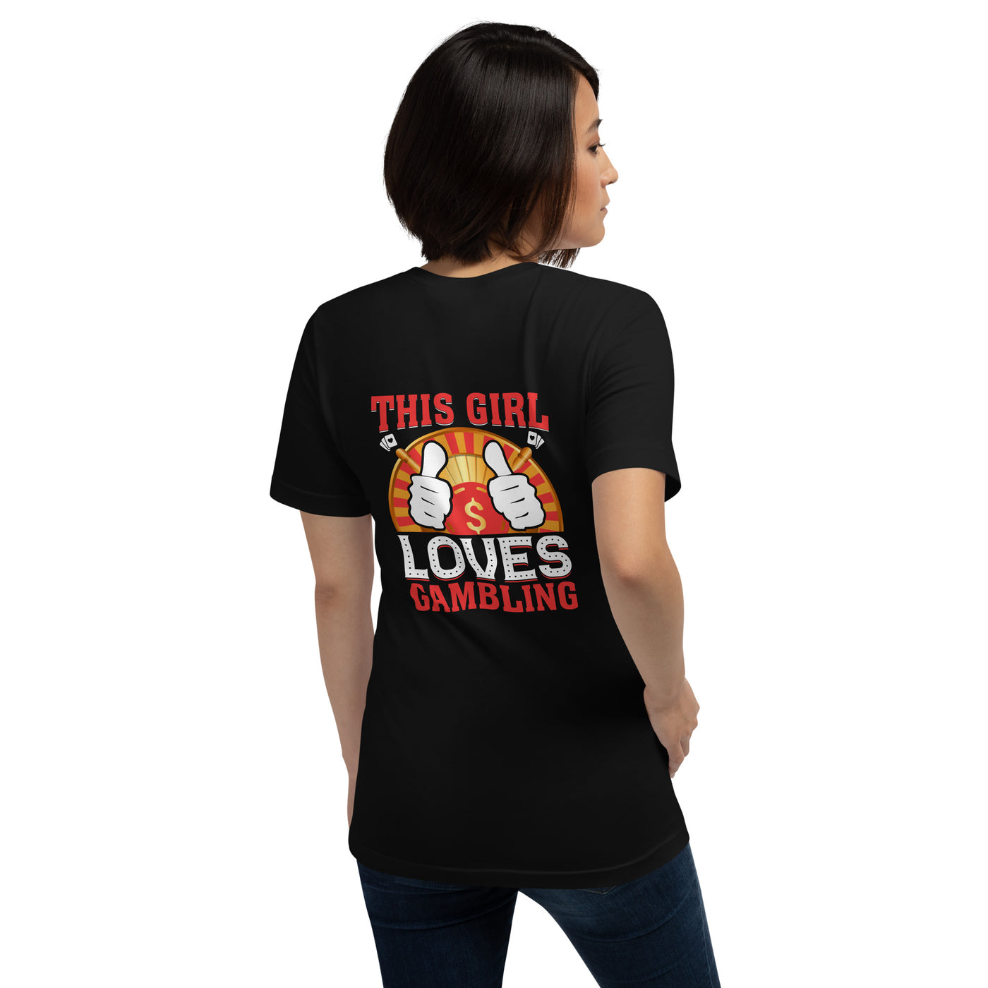 This Girl Loves  Gambling - Unisex t-shirt ( Back Print )