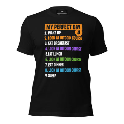 My Perfect Day - Unisex t-shirt