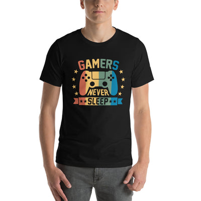 Gamers never sleep - Unisex t-shirt