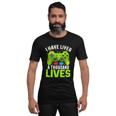 I have lived a thousand lives Unisex t-shirt