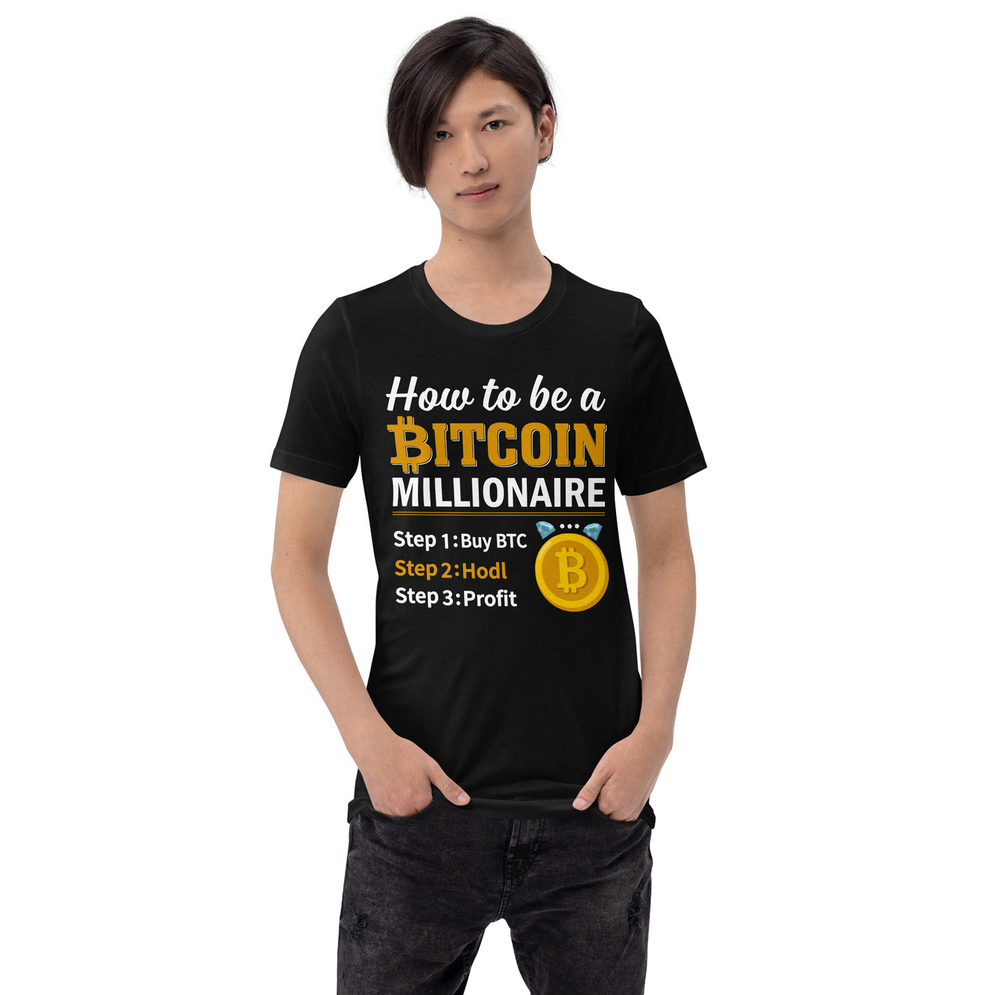 How to be a Bitcoin Millionaire Unisex t-shirt