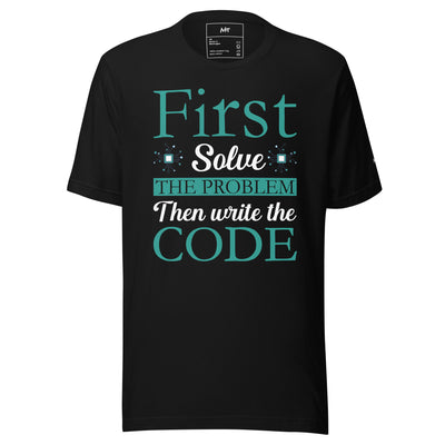 First, Solve the problem; then, Write the code V3 - Unisex t-shirt