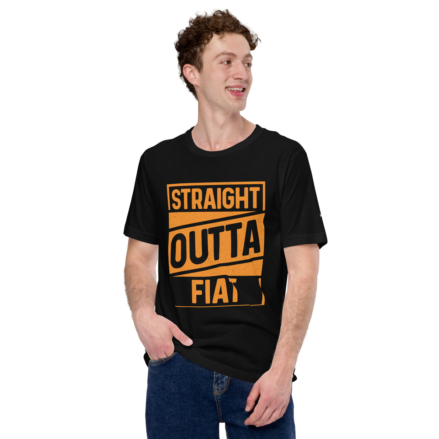 Straight Outta Fiat Unisex t-shirt