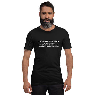 I am a Cyber Security Specialist V1 - Unisex t-shirt