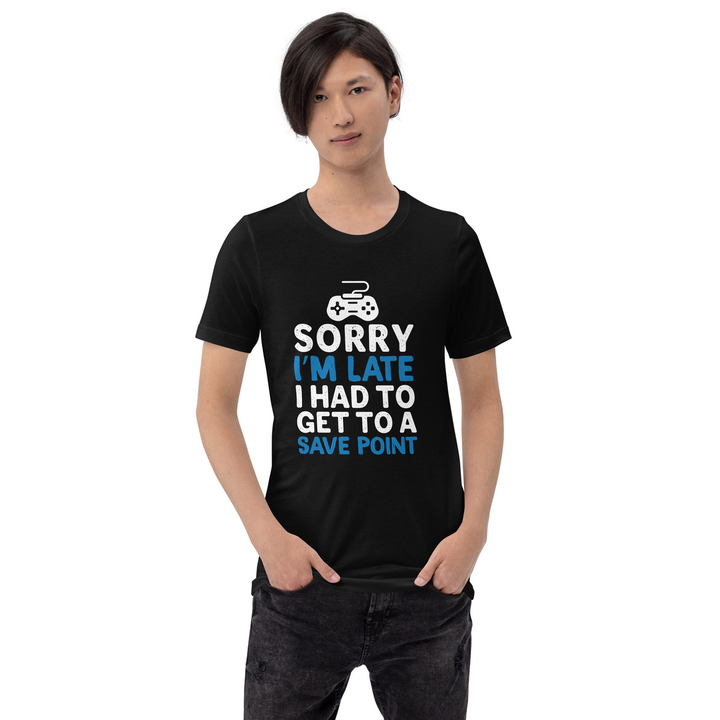 Sorry! I am late, I have to get to a Save Point - Unisex t-shirt