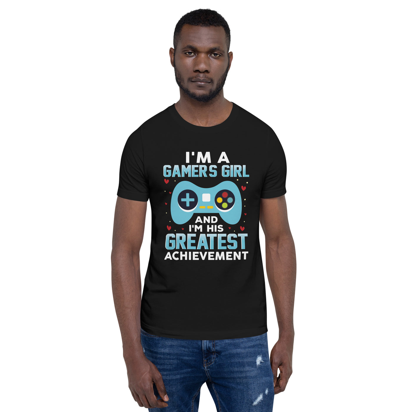 I am a Gamer's Girl, I am his Greatest Achievement (turquoise text ) - Unisex t-shirt
