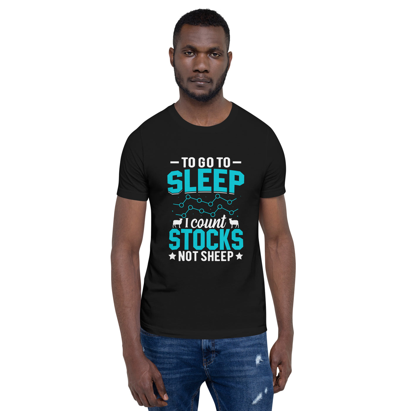 To go to sleep, I count stocks not sheep (DB) - Unisex t-shirt