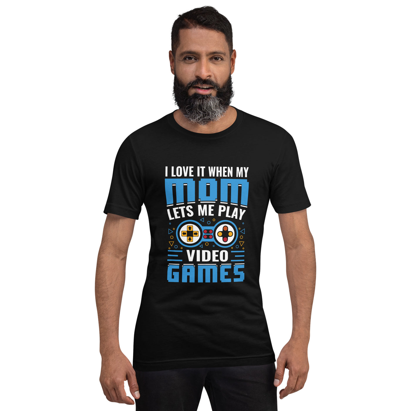 I Love it when my mom lets me Play Video Games Rima - Unisex t-shirt