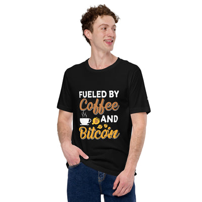 Fueled by Coffee and Bitcoin V1 - Unisex t-shirt