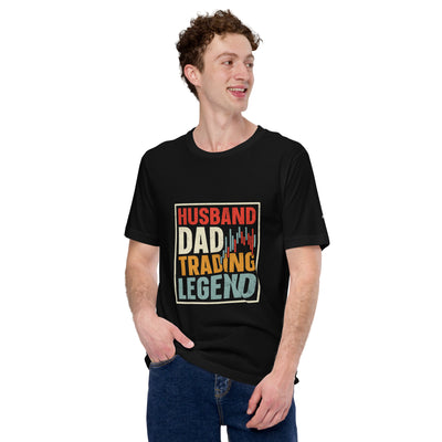 Husband, Dad, Trading Legend - Unisex t-shirt