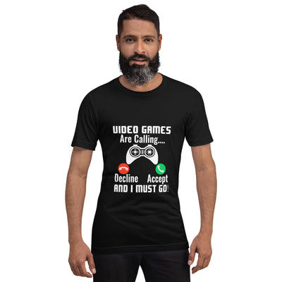 Video Games are Calling and I must Go Rima 18 - Unisex t-shirt