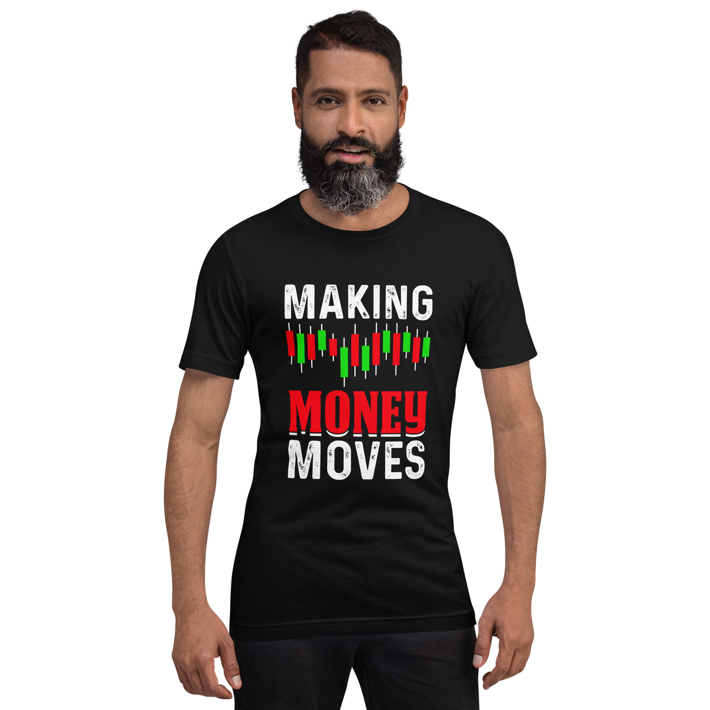 Making Money Moves - Unisex t-shirt
