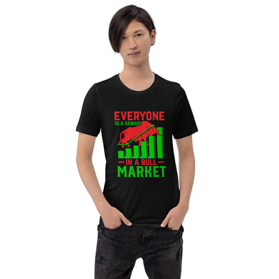 Everyone is a Genius in a Bull Market V1 - T-Shirt