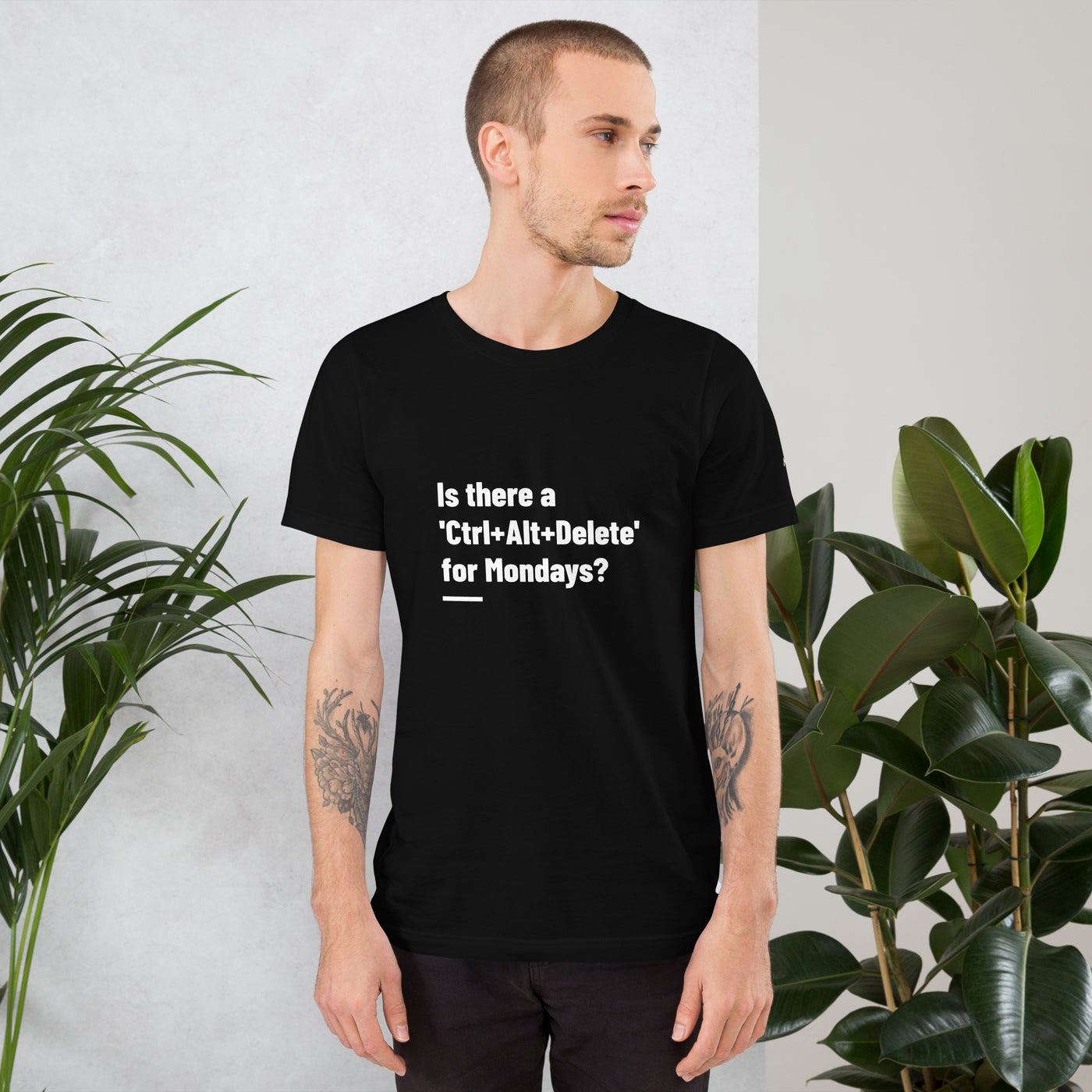 Is there a 'Ctrl+Alt+Delete' for Mondays? - Unisex t-shirt