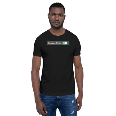 Sarcasm Mode On - Unisex t-shirt
