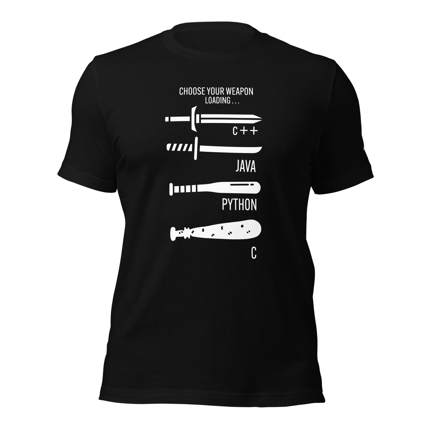 Choose your weapon v1 - Unisex t-shirt