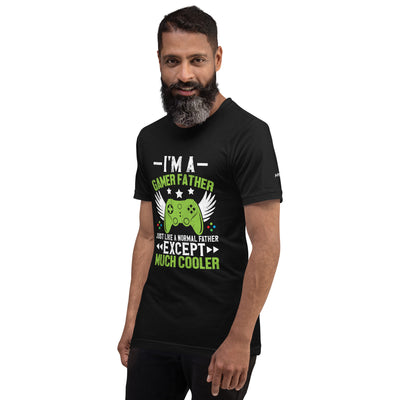I am a Gamer Father - Unisex t-shirt
