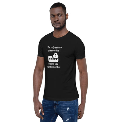 The only Secure Password V3 Unisex t-shirt