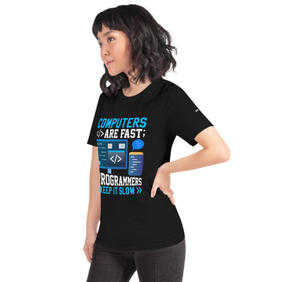 Computers are fast - Blue RK Unisex t-shirt
