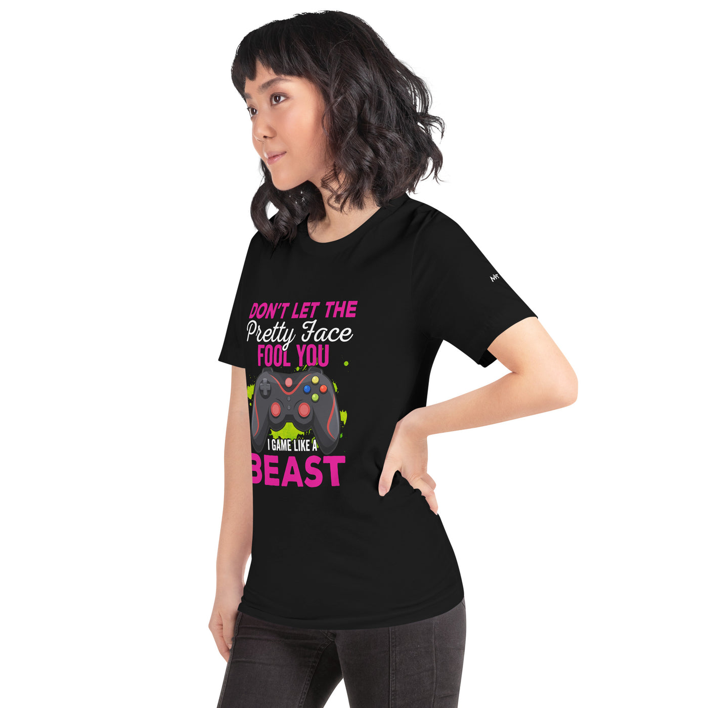 Don't let the pretty face fool you - Unisex t-shirt