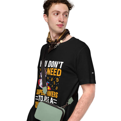 I am not a Player, I am a Gamer, Players get Chicks, I get Bullied at School - Unisex t-shirt