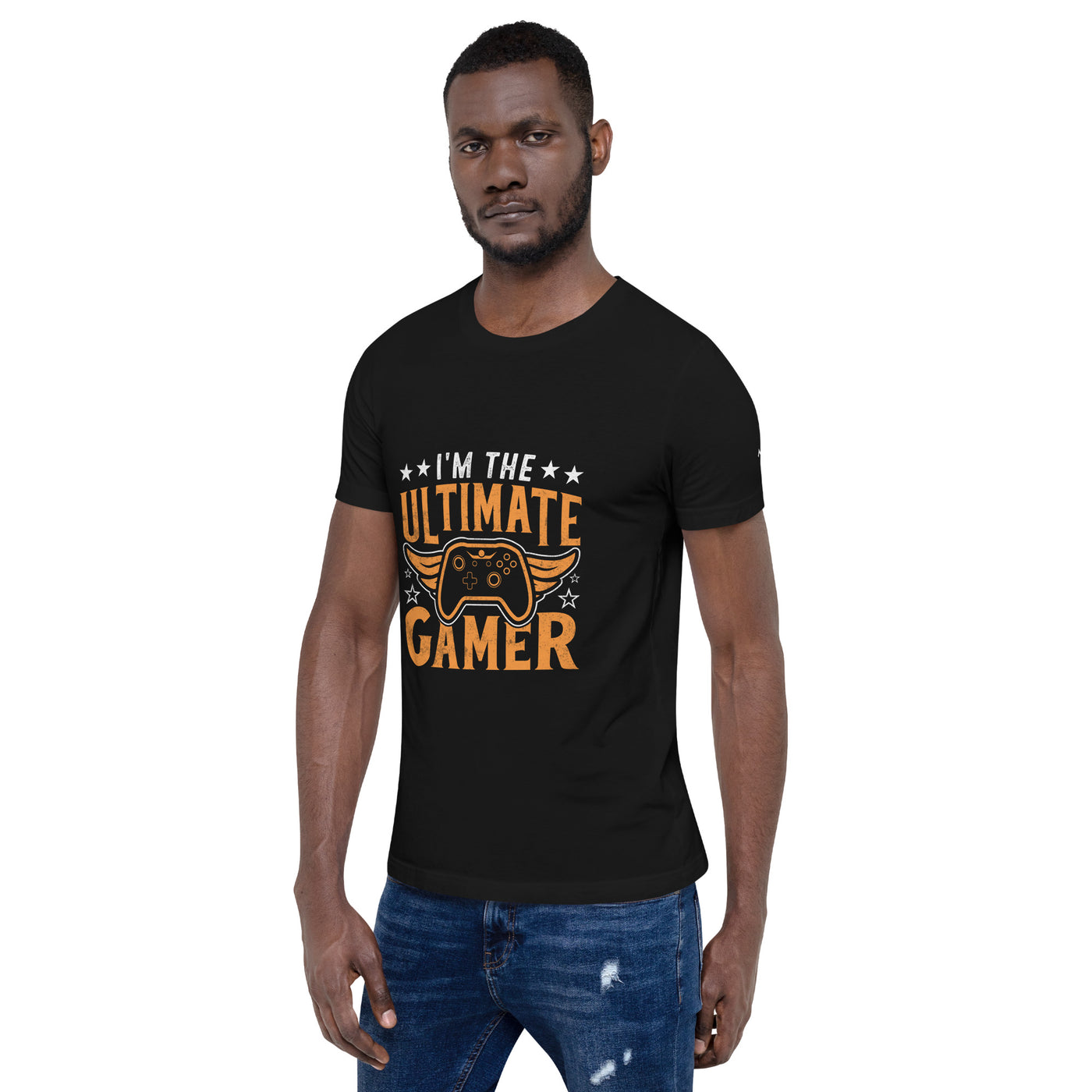 I am the Ultimate Gamer - Unisex t-shirt