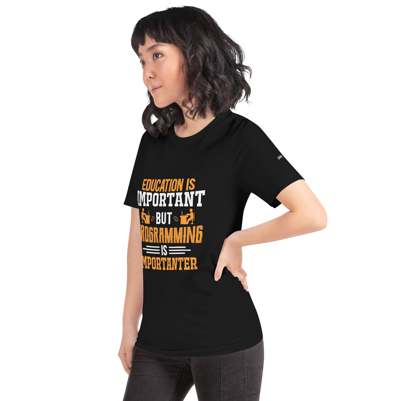 Education is important, but Programming is importanter - Unisex t-shirt