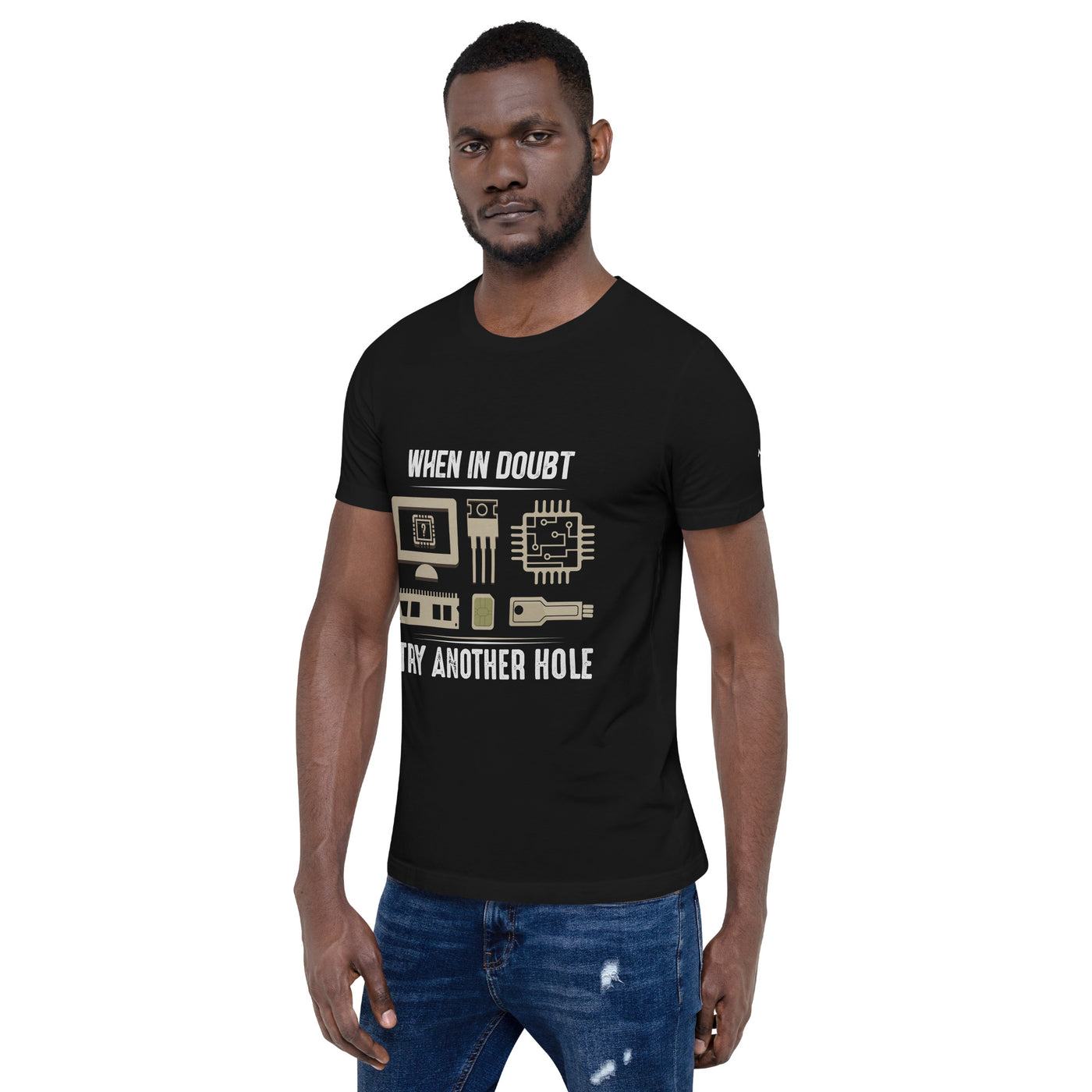 When in doubt, Try another hole V1 - Unisex t-shirt