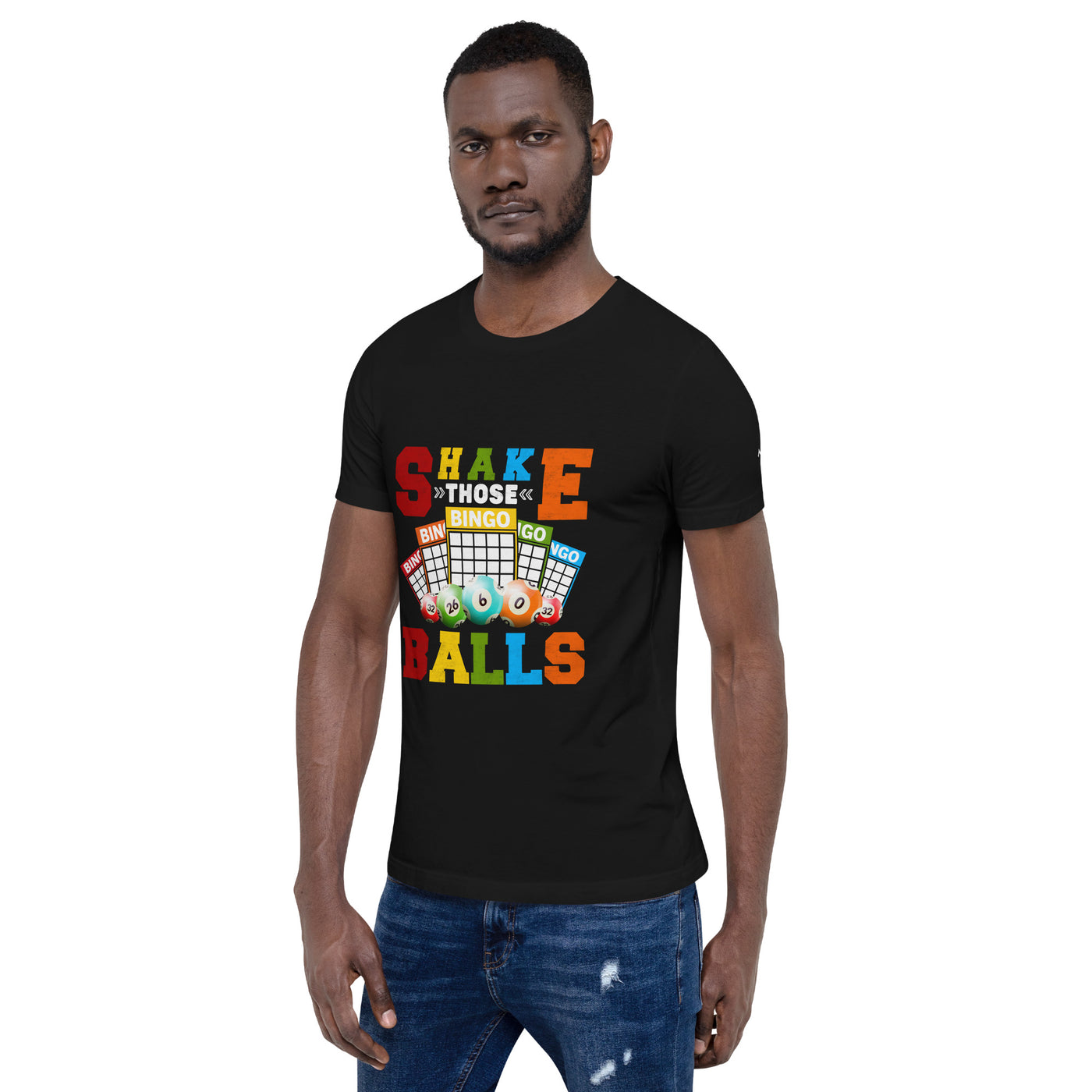 Shake those Bingo Balls - Unisex t-shirt
