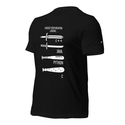 Choose your weapon v1 - Unisex t-shirt