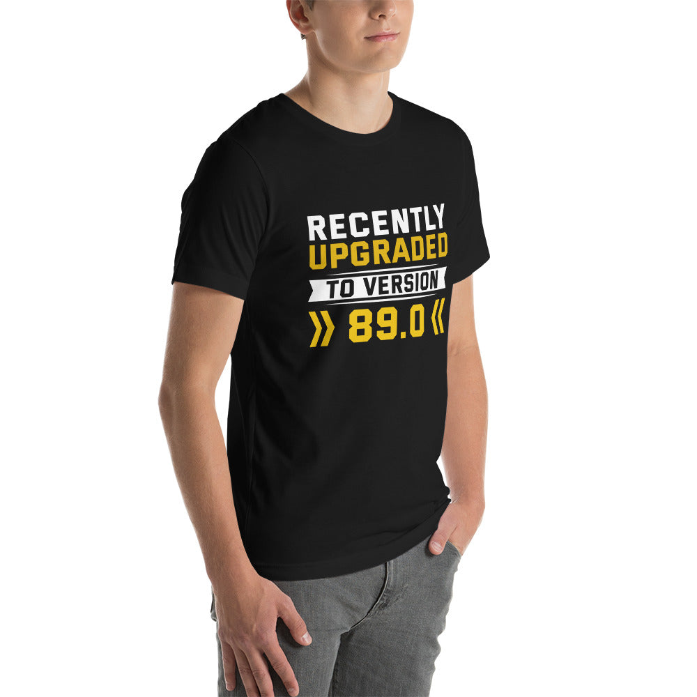Recently Upgraded to Version >>89.0<< - Unisex t-shirt