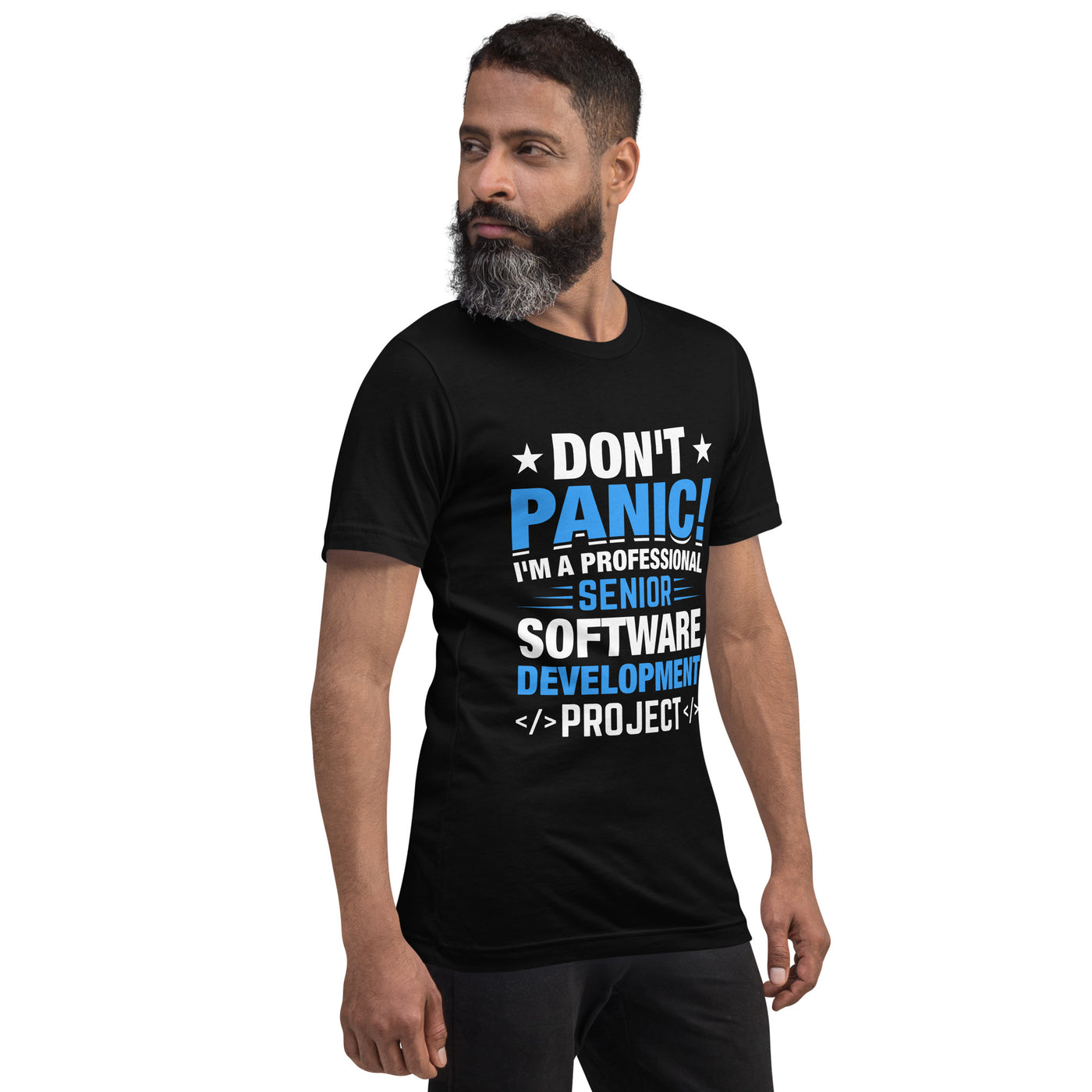 Don’t Panic I am a Professional Senior Development Analyst - Unisex t-shirt