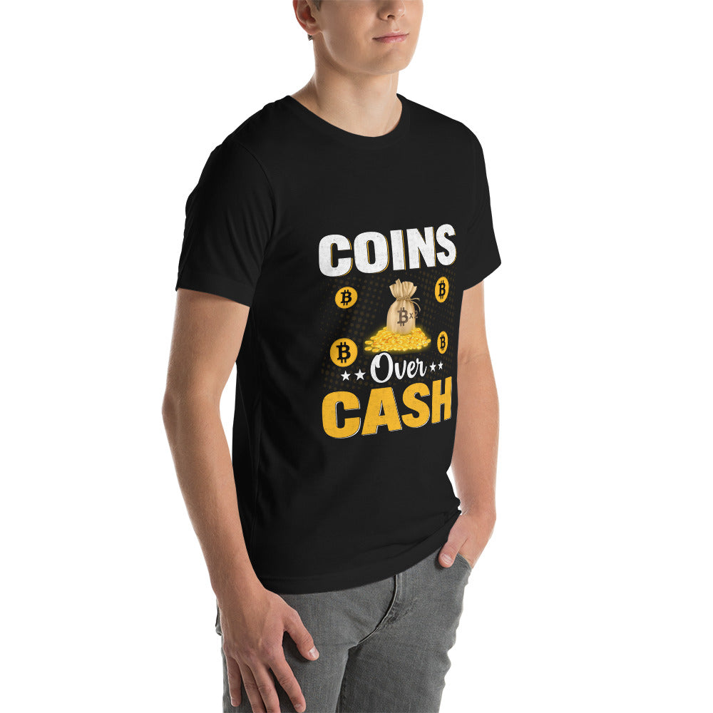 Coins over Cash - Unisex t-shirt