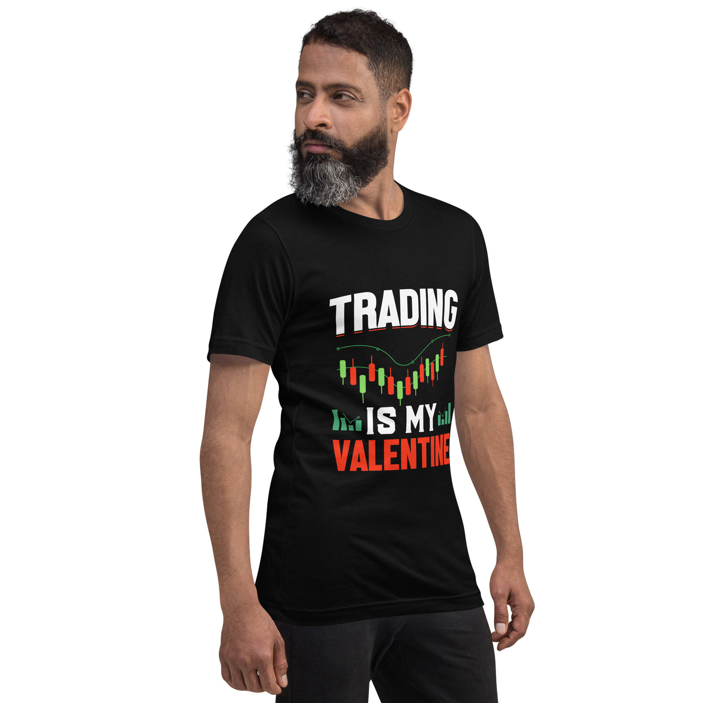 Trading is my Valentine - Unisex t-shirt