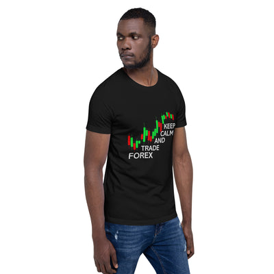 Keep Calm and Trade Forex - Unisex t-shirt