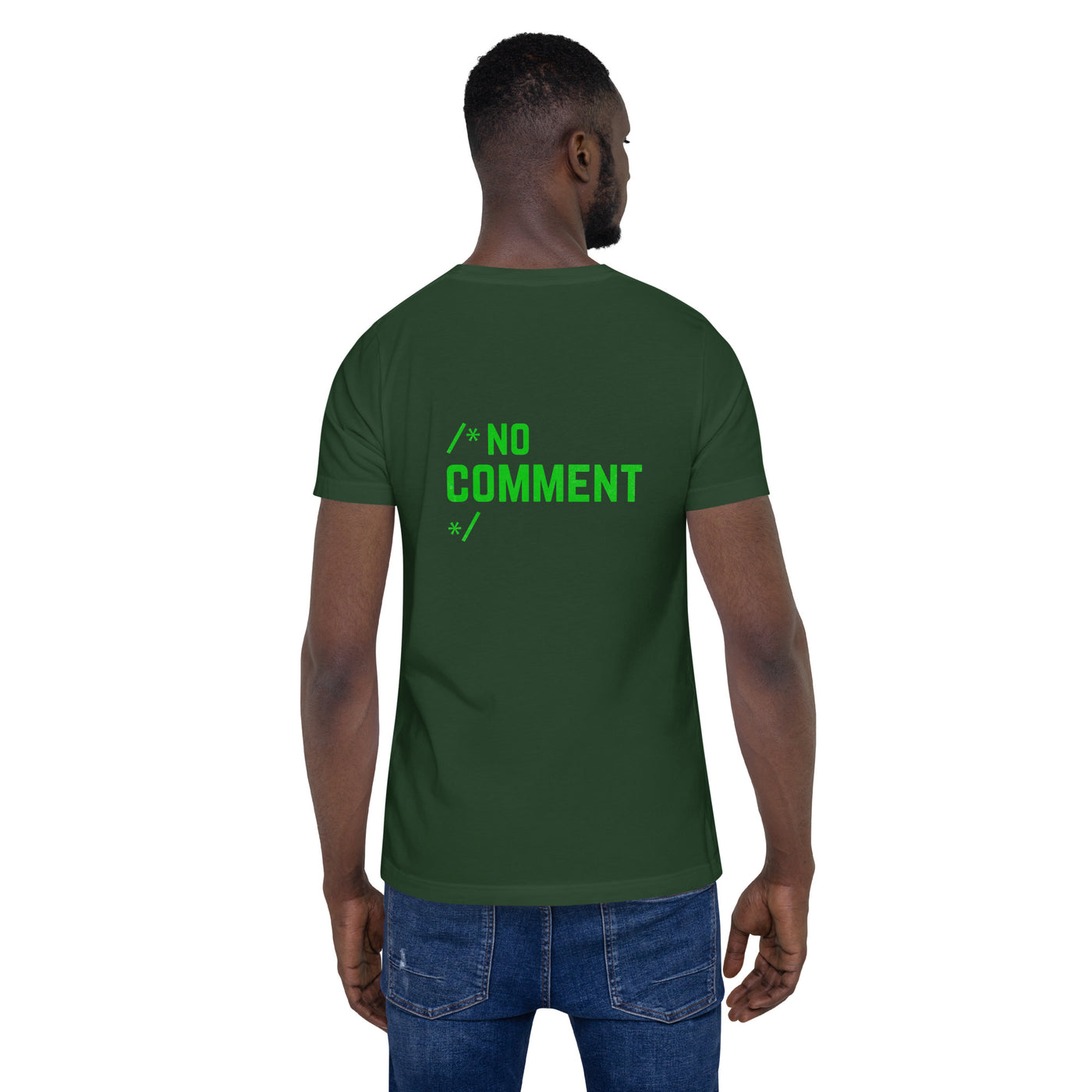 /*No Comment*/ Unisex t-shirt ( Back Print )