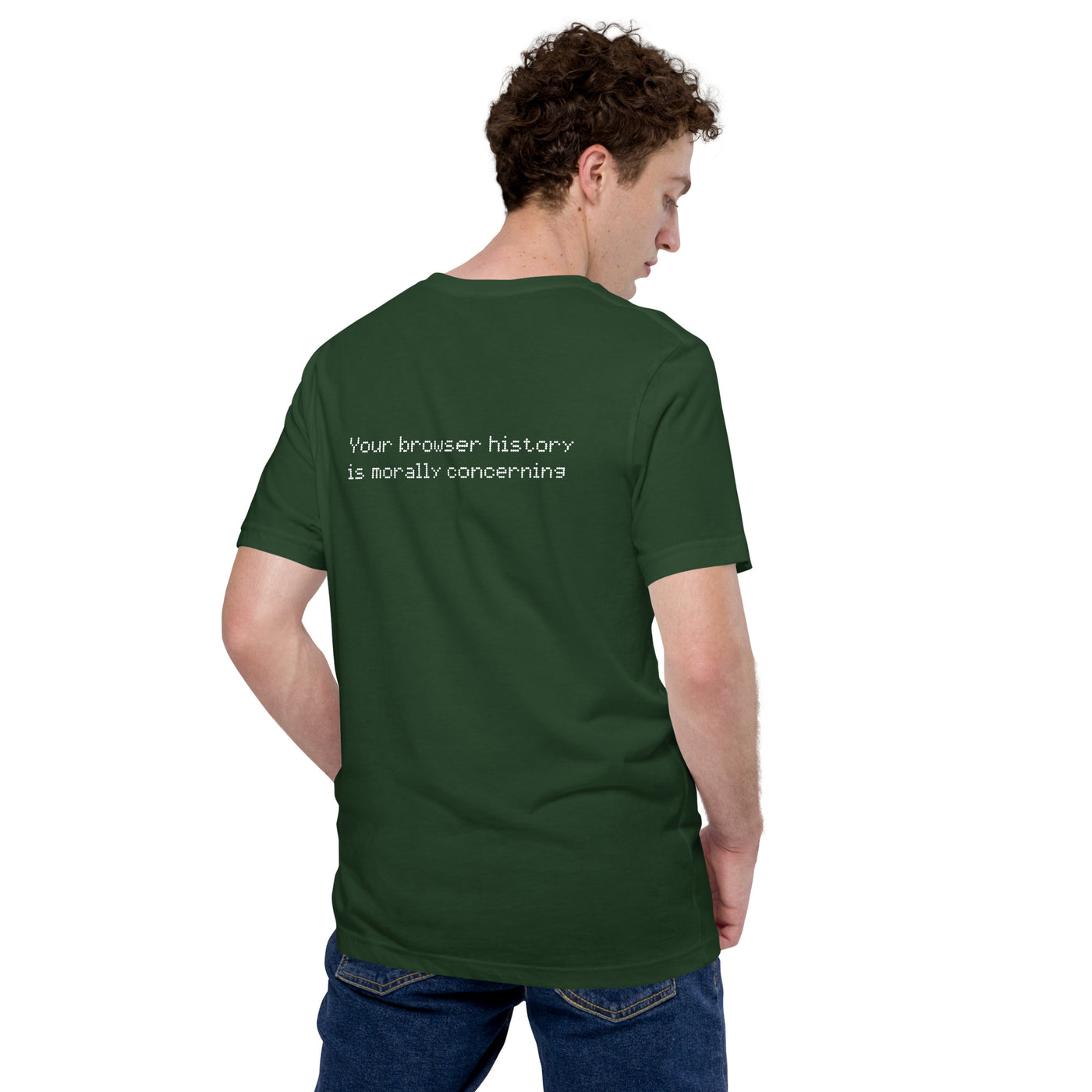 Your Browser History is Morally Concerning  V2 Unisex t-shirt ( Back Print )