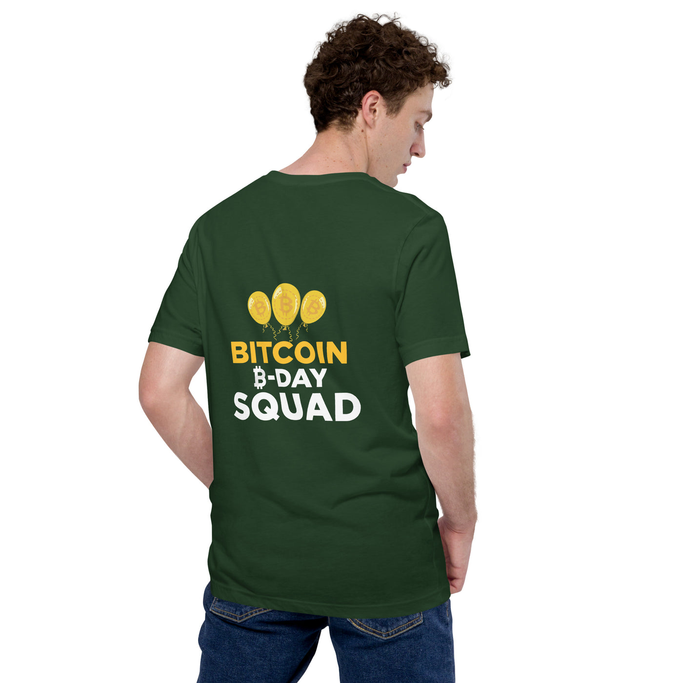 Bitcoin B-Day Squad - Unisex t-shirt ( Back Print )