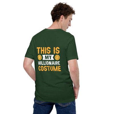 This is My Millionaire Costume - Unisex t-shirt ( Back Print )