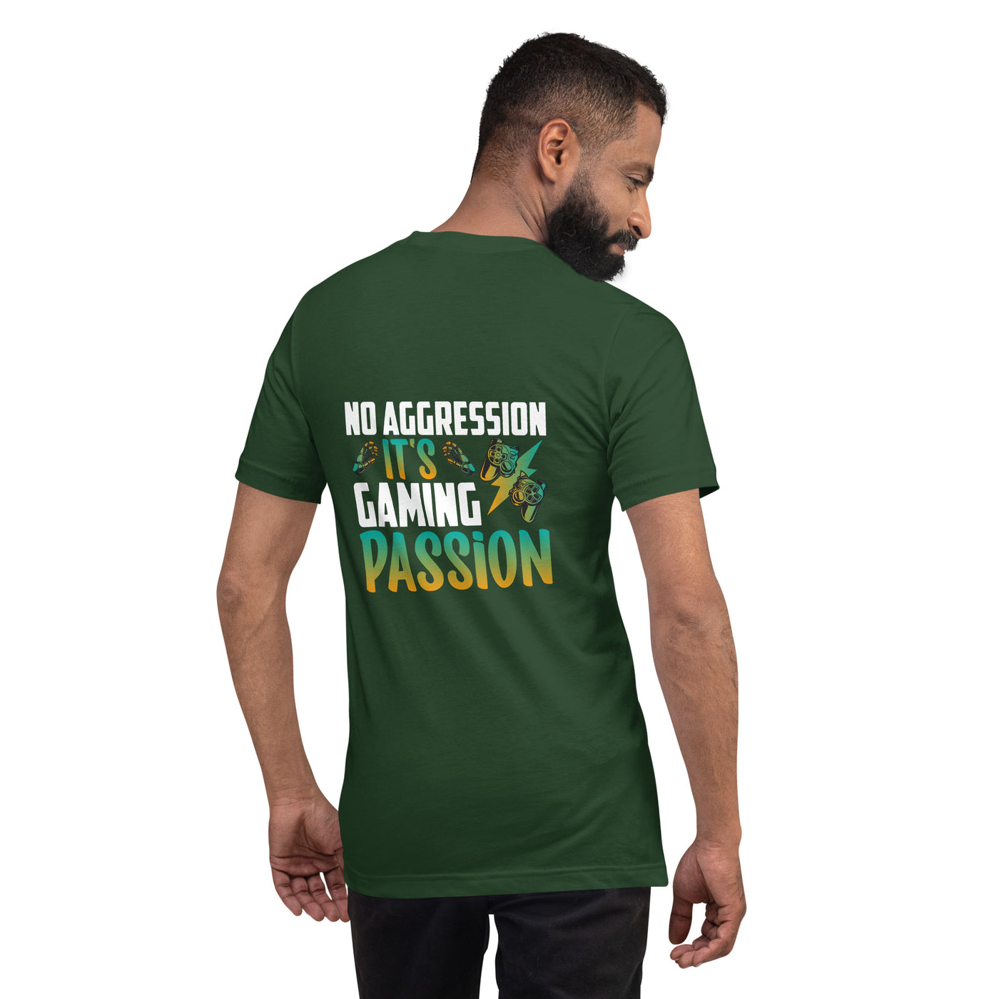No Aggression, It's Gaming Passion - Unisex t-shirt ( Back Print )