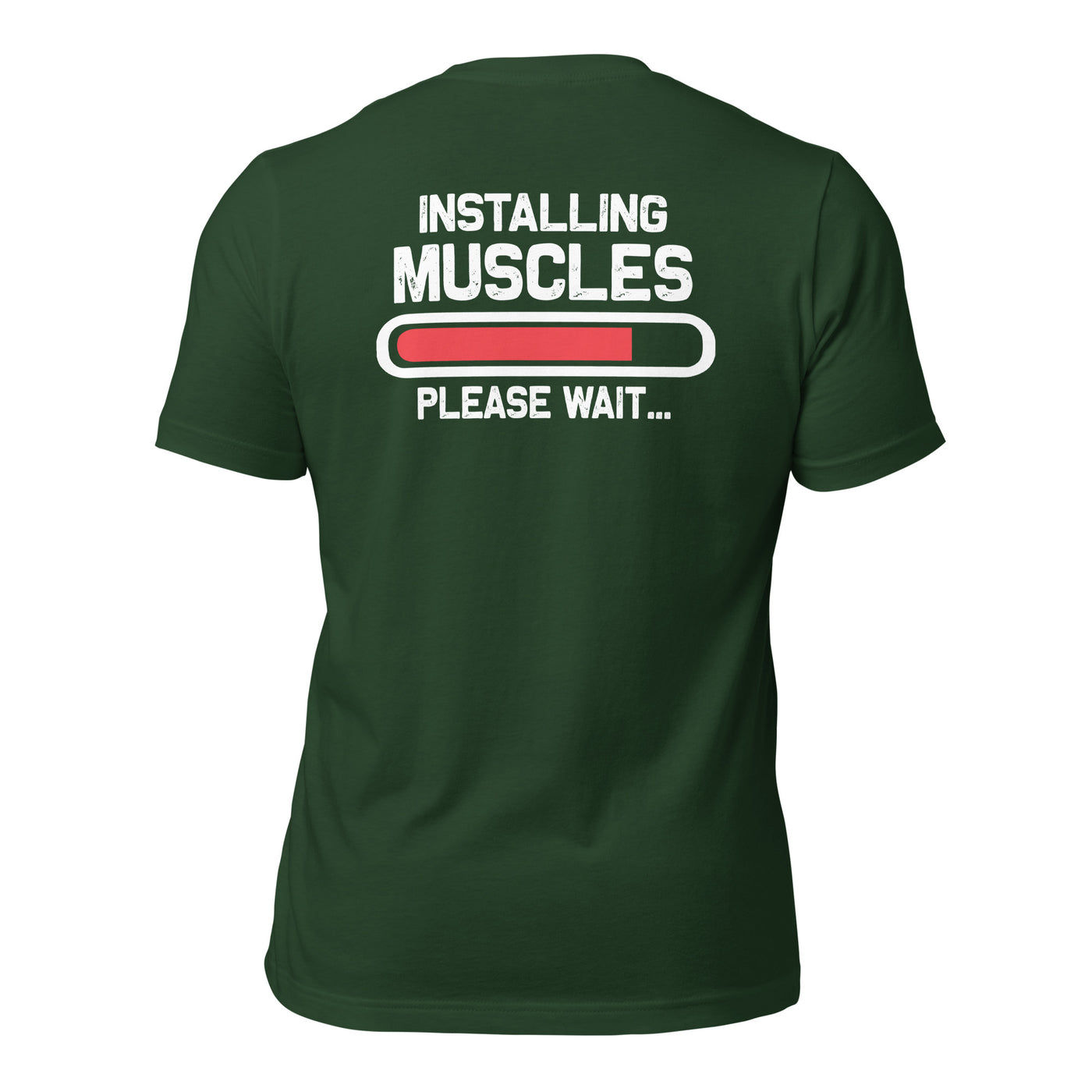 Installing muscles please wait - Unisex t-shirt (back print)