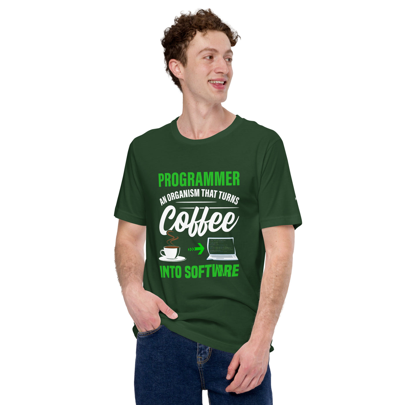 Programmer is an Organism that turns Coffee into Code ( Green Text ) - Unisex t-shirt