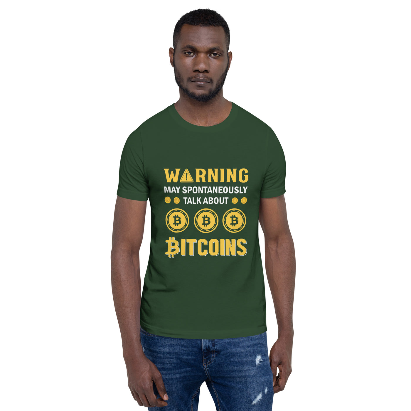 Warning! May Spontaneously talk about Bitcoins - Unisex t-shirt