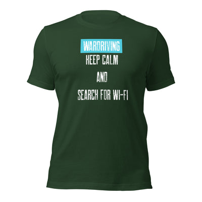 Wardriving Keep calm and search for Wi-Fi - Unisex t-shirt