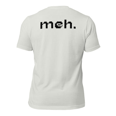 Meh - Unisex t-shirt (back print)