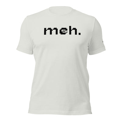 Meh - Unisex t-shirt