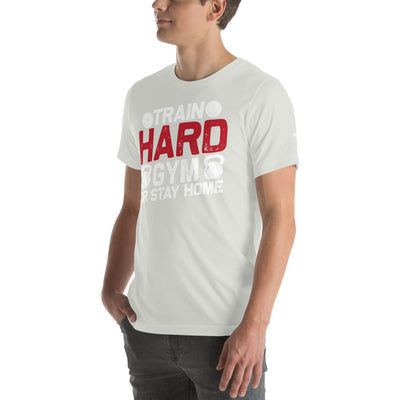 Train Hard - Unisex t-shirt