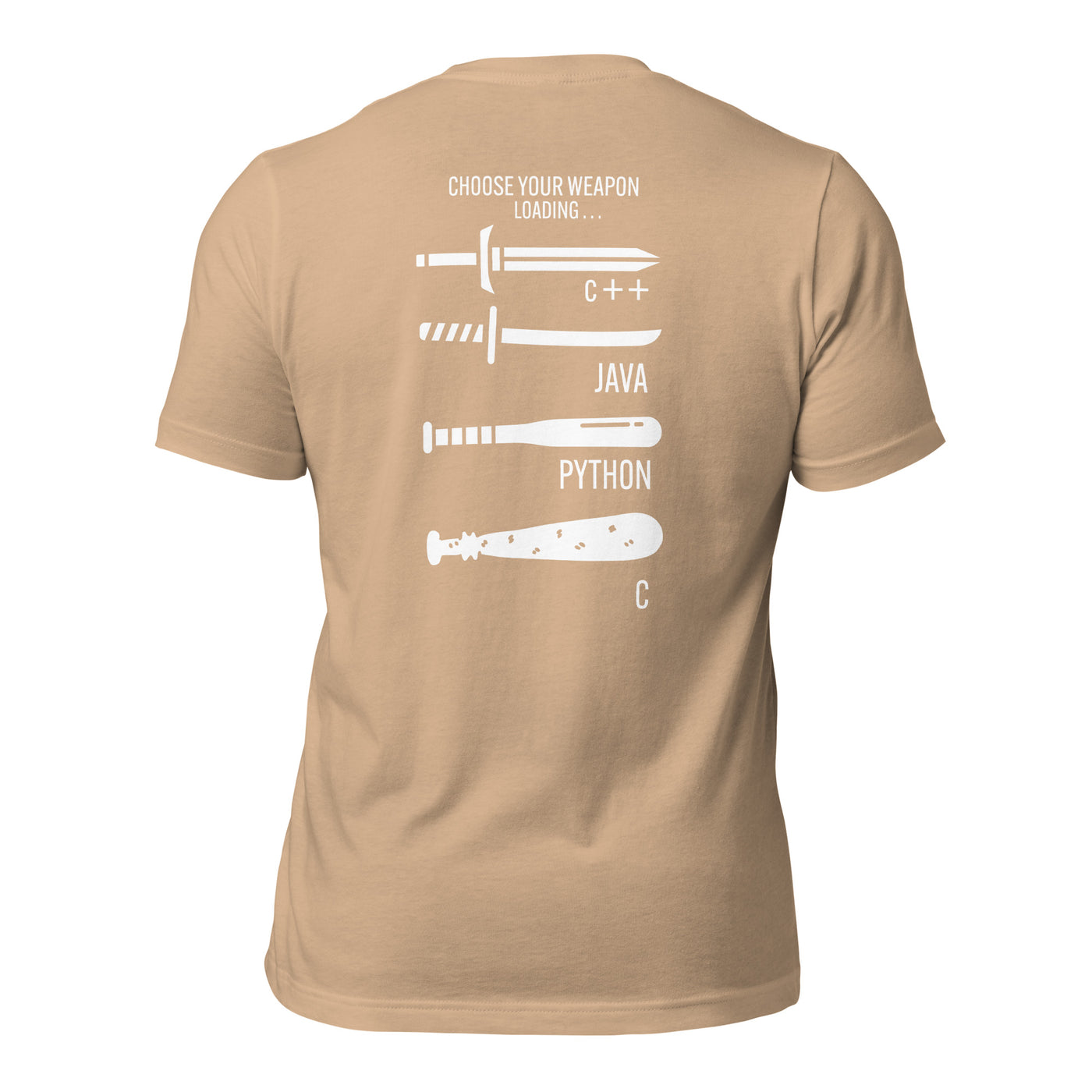 Choose your weapon v1 - Unisex t-shirt (back print)