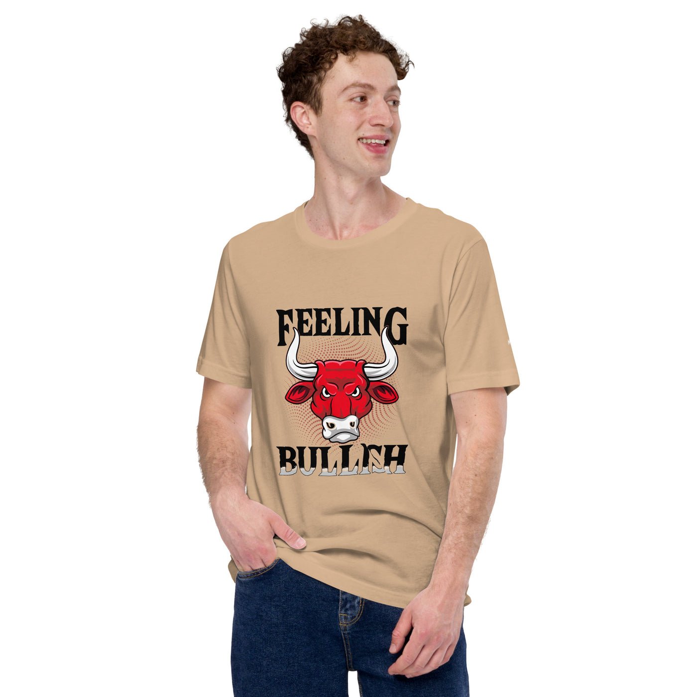 Feeling Bullish in Dark Text - Unisex t-shirt